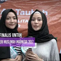 Ajeng dan Nadra Shahab sudah lakukan persiapan untuk malam puncak Puteri Muslimah Indonesia 2017.