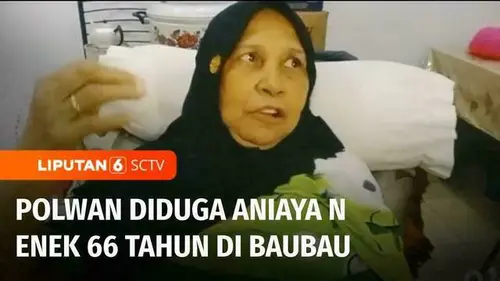 VIDEO: Polwan Diduga Aniaya Nenek 66 Tahun di Baubau
