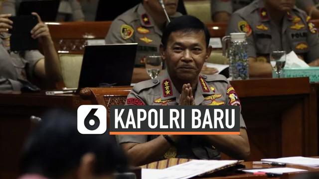 Komisi III DPR RI telah menyetujui Komjen Idham Azis sebagai Kapolri yang baru secara aklamasi. Hal tersebut diambil berdasarkan keputusan masing-masing fraksi usai menggelar uji kelayakan dan kepatutan atau fit and proper test calon Kapolri.