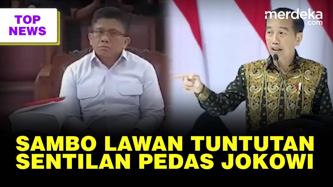 TOP NEWS: Sambo Melawan Dituntut Penjara Seumur Hidup | Jokowi Sentil Kepala Daerah