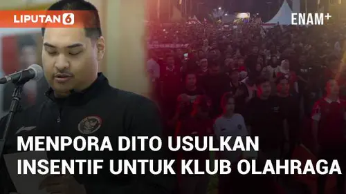 VIDEO: Menpora Dito Usulkan Insentif Untuk Klub Olahraga