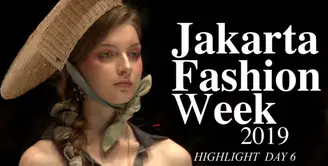 Jakarta Fashion Week 2019: Highlight Day 6