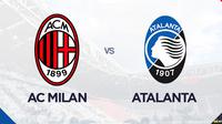 Liga Italia: AC Milan Vs Atalanta. (Bola.com/Dody Iryawan)