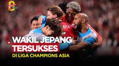 Berita video Urawa Reds Diamonds jadi klub tersukses Jepang di Liga Champions Asia