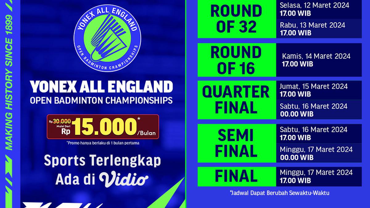 Jadwal Live Streaming BWF All England 2024 di Vidio Pekan Ini, 1217