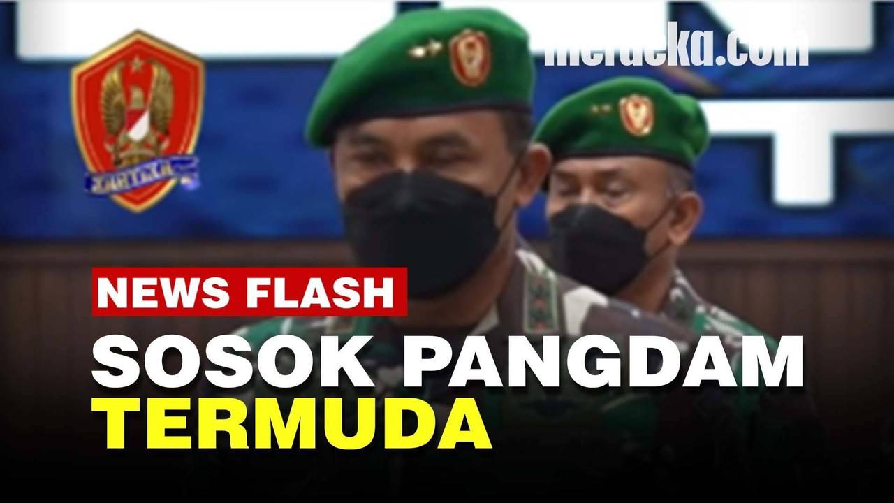 VIDEO: Mengenal Pangdam Termuda Berdarah Kopassus, Pernah Tugas Menjaga Jokowi