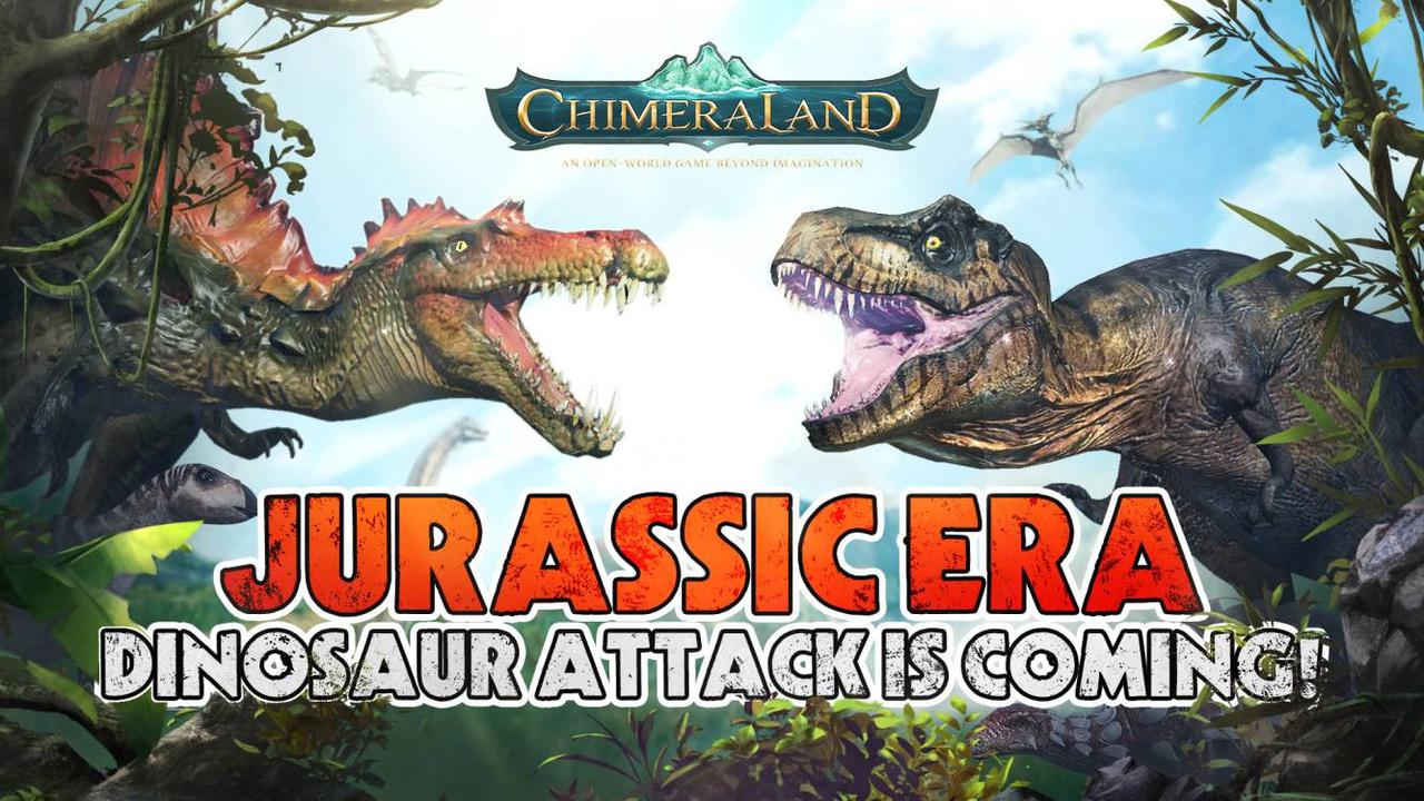 Chimeraland Jurassic Era (Dok. Level Infinite)