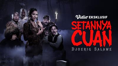 Film Horror Setannya Cuan: Dari Kenangan Babe Cabita Sampai Nostalgia, Ini Fakta Unik di Vidio