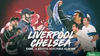 UEFA Super Cup - Liverpool Vs Chelsea Head to Head (Bola.com/Adreanus Titus/Faris Kholid)