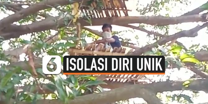 VIDEO: Rumah Penuh Sesak, Pemuda Ini Putuskan Isolasi Diri di Pohon