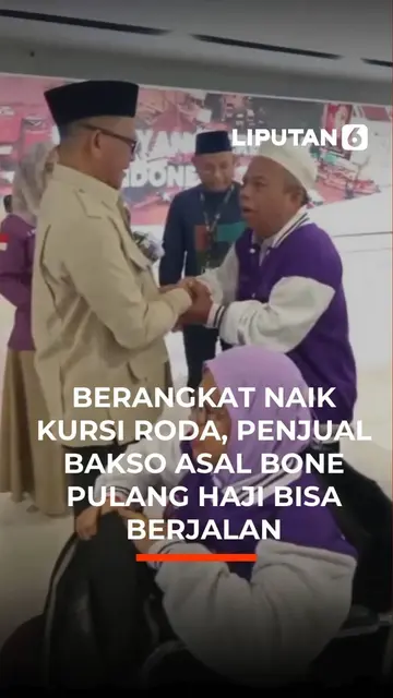 Berangkat Naik Kursi Roda, Penjual Bakso Asal Bone Pulang Haji Bisa Jalan