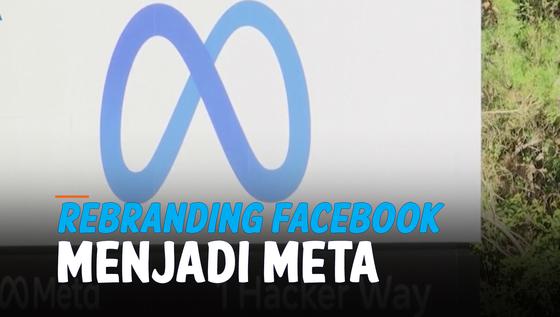 VIDEO: Berubahkah Facebook Setelah 'Rebranding' Menjadi Meta?