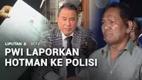 PWI Laporkan Hotman Paris ke Polda Metro Jaya, Ini Duduk Perkaranya
