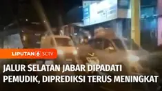 Dari jalur selatan arus mudik lebaran mulai terlihat kepadatan kendaraan terjadi di daerah Limbangan, Kabupaten Garut, Jawa Barat. Kepadatan kendaraan di jalur selatan ini terjadi usai berbuka puasa.