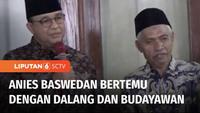 Sementara itu, mengisi akhir pekan, bakal calon presiden Anies Baswedan menemui dalang dan budayawan di Boyolali, Jawa Tengah.
