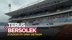 Berita video laporan langsung jurnalis Bola.com, M. Adi Yaksa, dan fotografer Ikhwan Yanuar dari Vietnam soal Stadion My Dinh yang terus bersiap untuk opening ceremony SEA Games 2021.