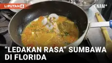 Sebuah restoran Indonesia di Hollywood, Florida, menawarkan letupan rasa lewat sajian khas Sumbawa. Bisnis ini menikmati popularitas dalam ceruk pasar para foodies yang senang mencicipi makanan baru. Ikuti liputan VOA dari Florida berikut ini