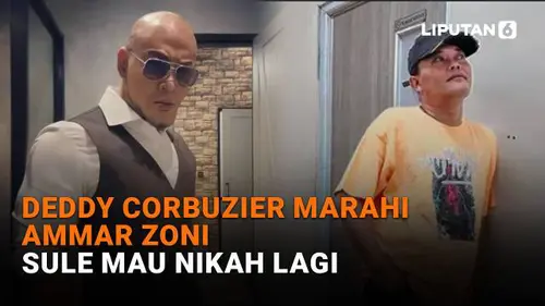 Deddy Corbuzier Marahi Ammar Zoni, Sule Mau Nikah Lagi