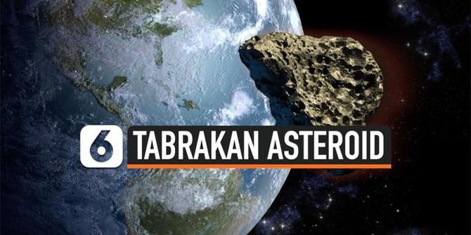 VIDEO: NASA Prediksi Asteroid Akan Tabrak Bumi Mei 2022