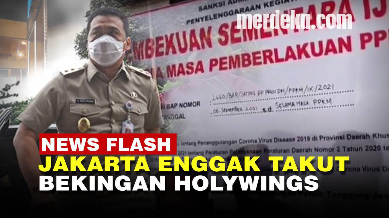 VIDEO: Izin Holywings Dibekukan, Wagub DKI Tak Gentar Siap Lawan 'Bekingan