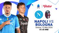 Nonton Live Streaming Napoli vs Bologna di Serie A 2025/26, Tayang di Vidio