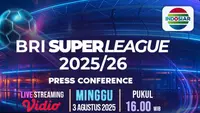 Link live streaming press conference BRI Super League 2025/2026.