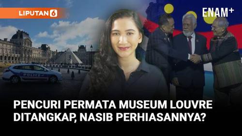 Pencuri Perhiasan Museum Louvre Ditangkap | Timor Leste Jadi Anggota ASEAN