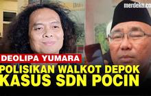 VIDEO: Deolipa Polisikan Wali Kota Depok Terkait Diskriminasi Siswa SD Pondok Cina