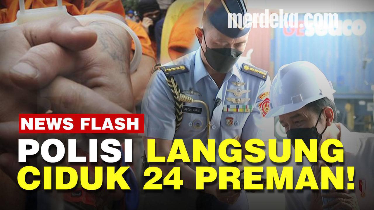 VIDEO: Usai Jokowi Telepon Kapolri, Polisi Tangkap 24 Preman di Jakarta Utara