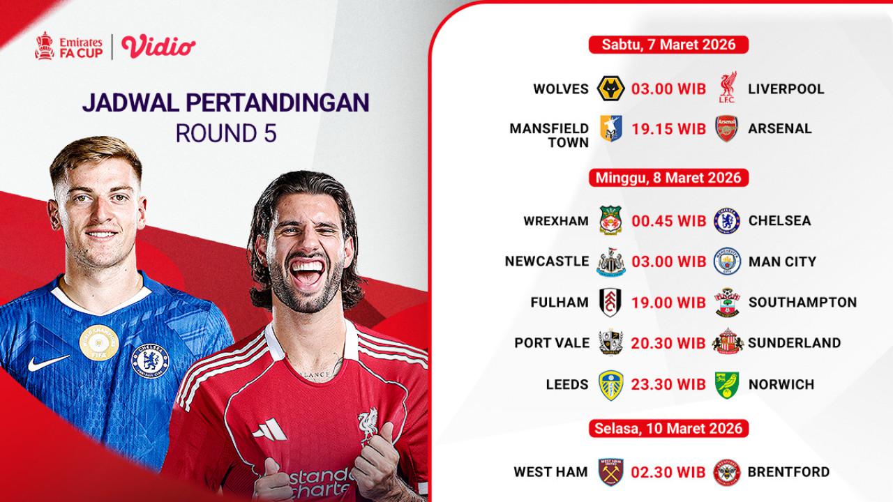 Jadwal Live Streaming FA Cup 2025/2026 Round 5, Eksklusif di Vidio