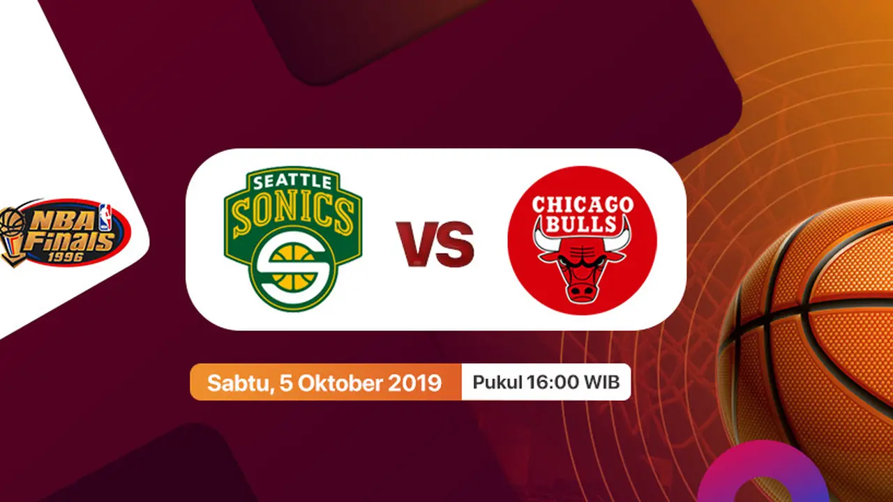 Finals NBA Classic 1996: Seattle Supersonics vs Chicago Bulls Hanya di Vidio