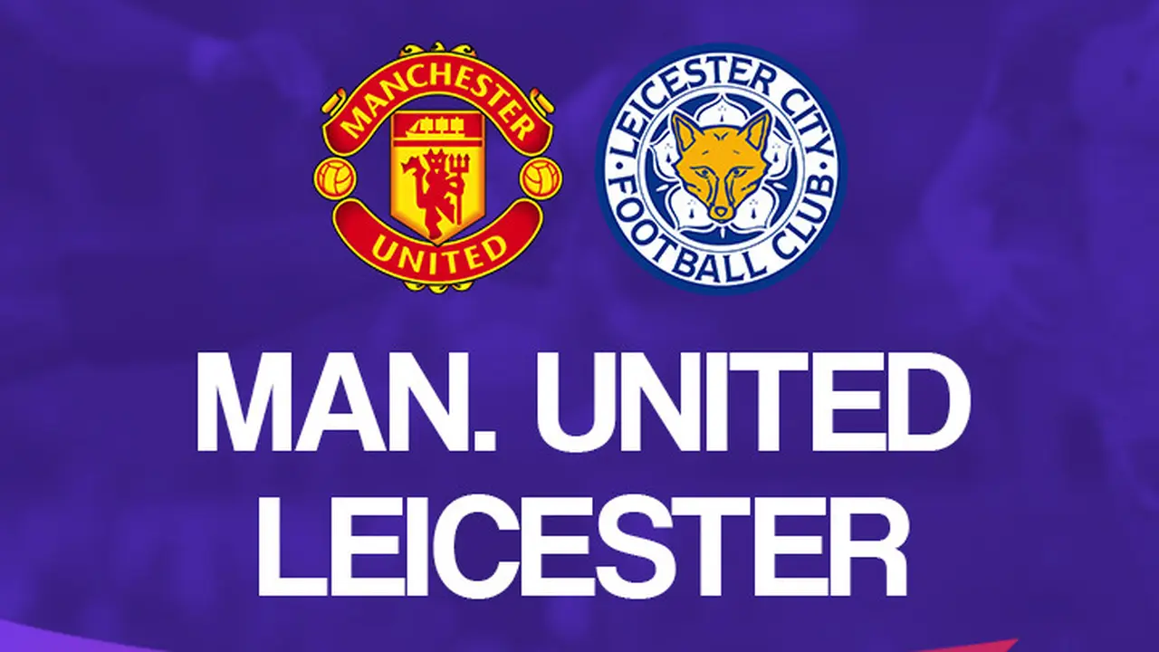 Manchester United vs Leicester