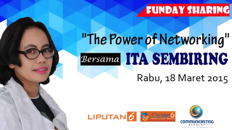 Yuk Ikut #FundaySharing The Power of Networking w/ Ita Sembiring