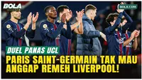 Liverpool Lagi Drop, PSG Difavoritkan Unggul? Ini Jawaban Luis Enrique