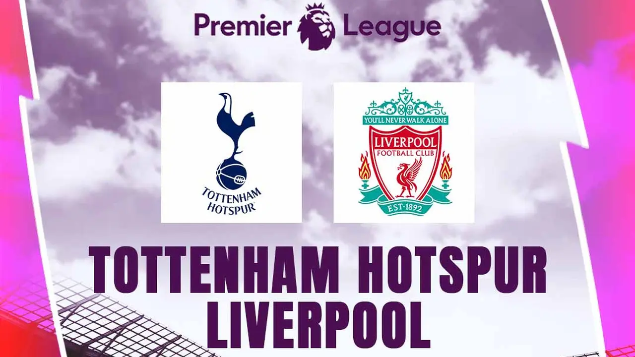 Liga Inggris - Tottenham Hotspur Vs Liverpool