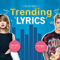 Taylor Swift dan Justin Bieber ramaikan Bintang Trending Lyrics pekan ini. (Desain: Muhammad Iqbal Nurfajri/Bintang.com)