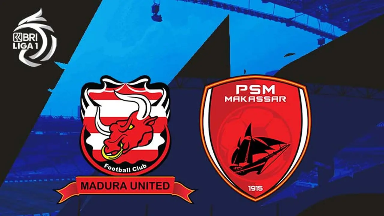 BRI Liga 1 - Madura United Vs PSM Makassar