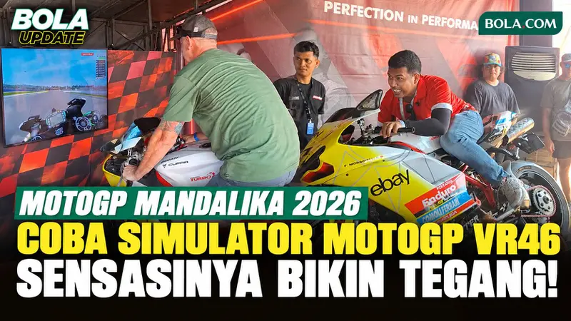 Sensasi Mencoba Simulator MotoGP VR46 Racing Team di Mandalika, Serasa Jadi Pembalap Asli