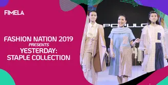 Fashion Nation 2019|Yesterday: Staple Collection
