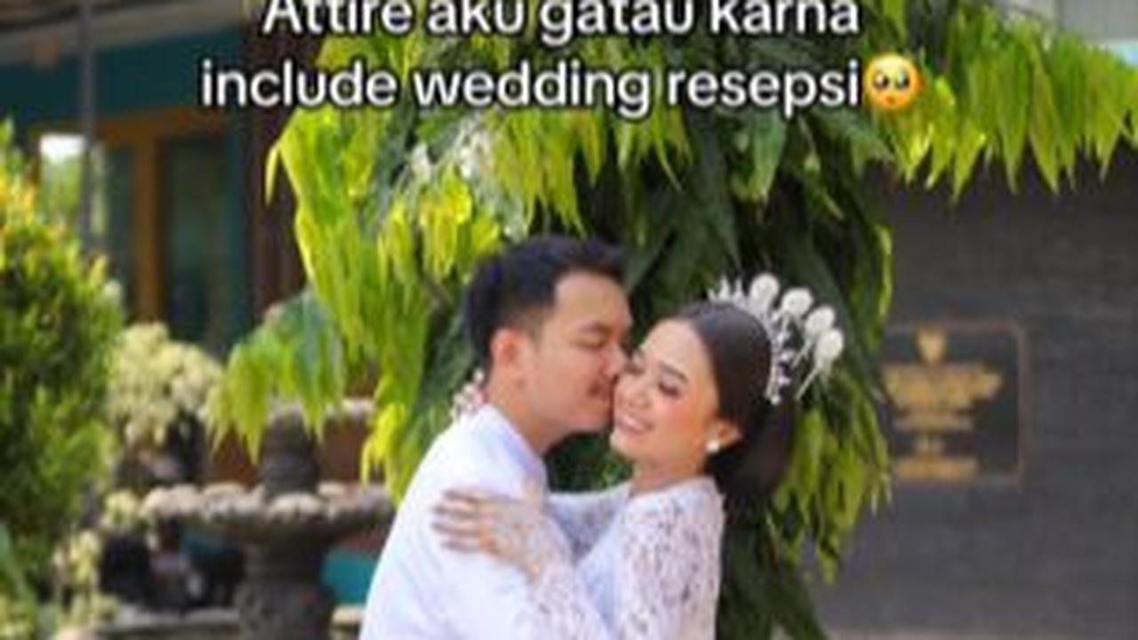 Sementara biaya sewa busana pengantin disebutnya telah termasuk ke anggaran resepsi.