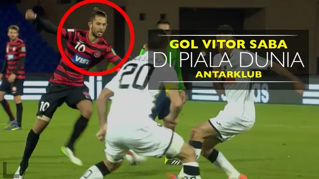 Berita video gol Vitor Saba, pemain yang akan merapat ke Persib Bandung untuk musim 2017, saat di Piala Dunia Antarklub 2014.