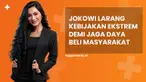 Jokowi larang kebijakan ekstrem demi jaga daya beli masyarakat, simak penjelasannya di News Flash Liputan6.com.