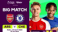 Siaran Langsung Liga Inggris: Arsenal Vs Chelsea di Vidio. (Sumber: dok. vidio.com)
