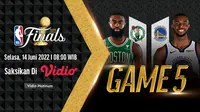 Jangan Ketinggalan, Live Streaming NBA 2022 Final Game 5 : Celtics Vs Warriors di Vidio. (Sumber : dok. vidio.com)