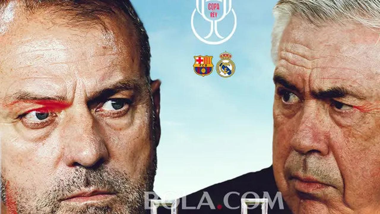 3 Catatan Menarik Jelang Laga Barcelona Vs Real Madrid di Final Copa del Rey 2025