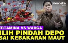 VIDEO: Pertamina 'Ngalah', Pilih Depo Plumpang Dipindah ke Tanah Pelindo