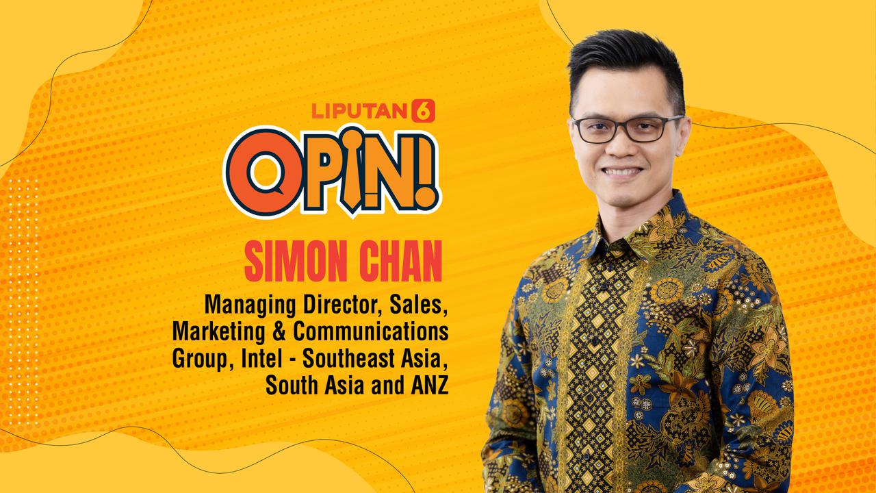 Simon Chan, Managing Director, Sales, Marketing & Communications Group, Intel - Southeast Asia, South Asia and ANZ