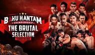 The Baku Hantam Championship: The Brutal Selection. (Vidio)