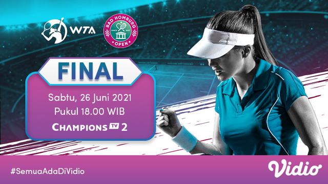 Saksikan Live Streaming Pertandingan WTA 250 Bad Homburg Open 2021 di Vidio, Sabtu 26 Juni