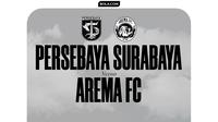 Prediksi Persebaya Surabaya Vs Arema FC. (Bola.com/Gregah Nurikhsani)